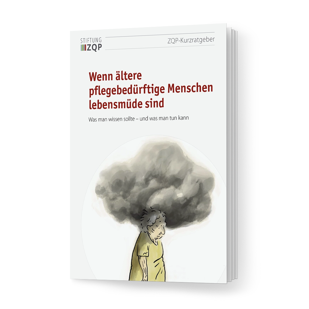 Titelseite der Broschüre „Wenn ältere pflegebedürftige Menschen lebensmüde sind“